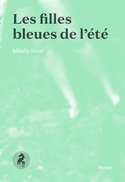 Filles bleues de l'été (Les)